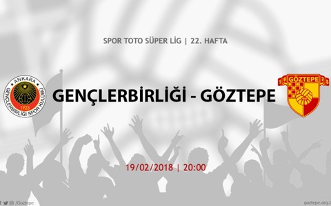 Maç Önü: Gençlerbirliği - Göztepe