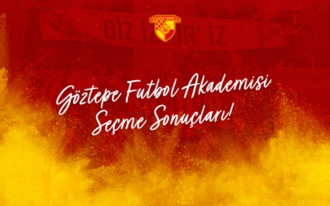 Göztepe Futbol Akademisi Seçme Sonuçları